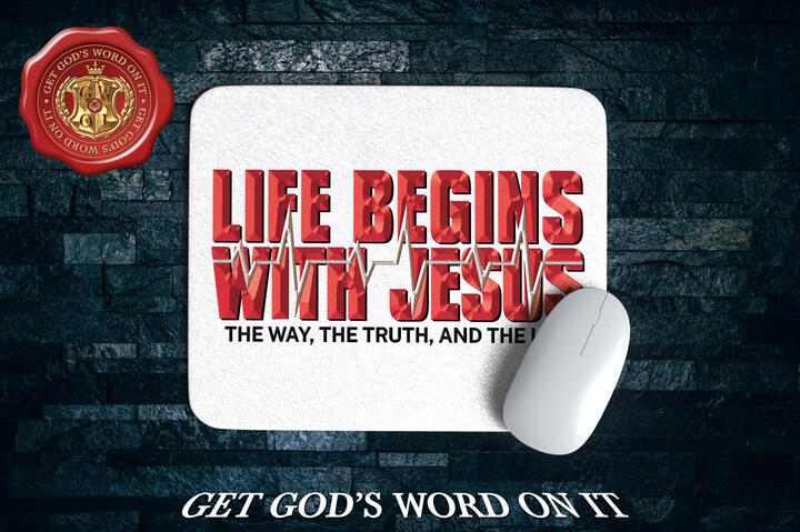 Life Begins with Jesus Mouse Pad
